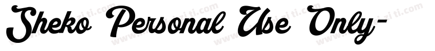Sheko Personal Use Only字体转换